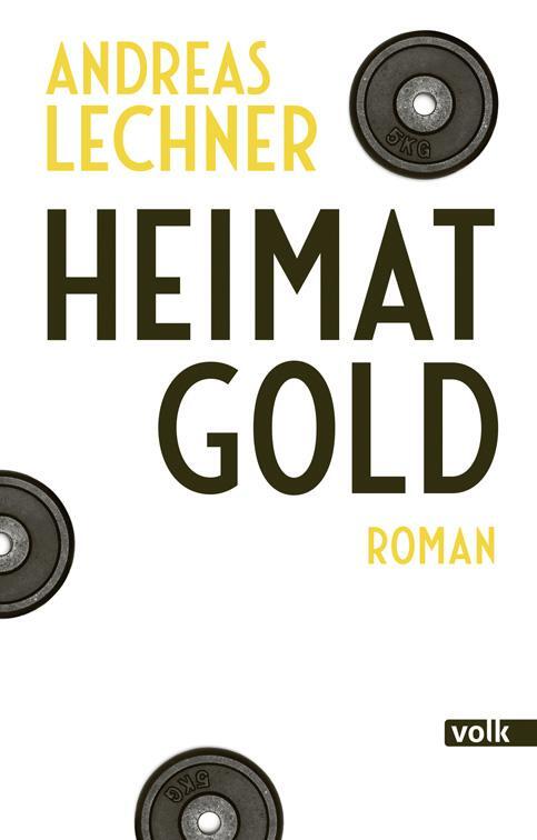 Cover: 9783862223008 | Heimatgold | Andreas Lechner | Buch | Deutsch | 2019 | Volk Verlag
