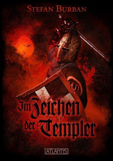 Cover: 9783864024122 | Im Zeichen der Templer | Stefan Burban | Taschenbuch | 2016