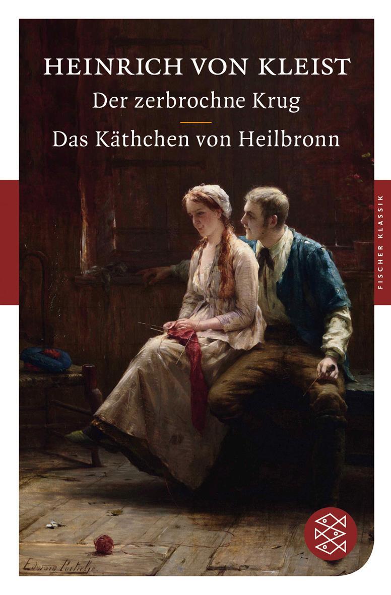 Cover: 9783596900640 | Der zerbrochne Krug / Das Käthchen von Heilbronn | Heinrich von Kleist