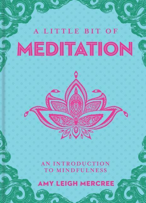 Cover: 9781454926894 | A Little Bit of Meditation | An Introduction to Mindfulness | Mercree