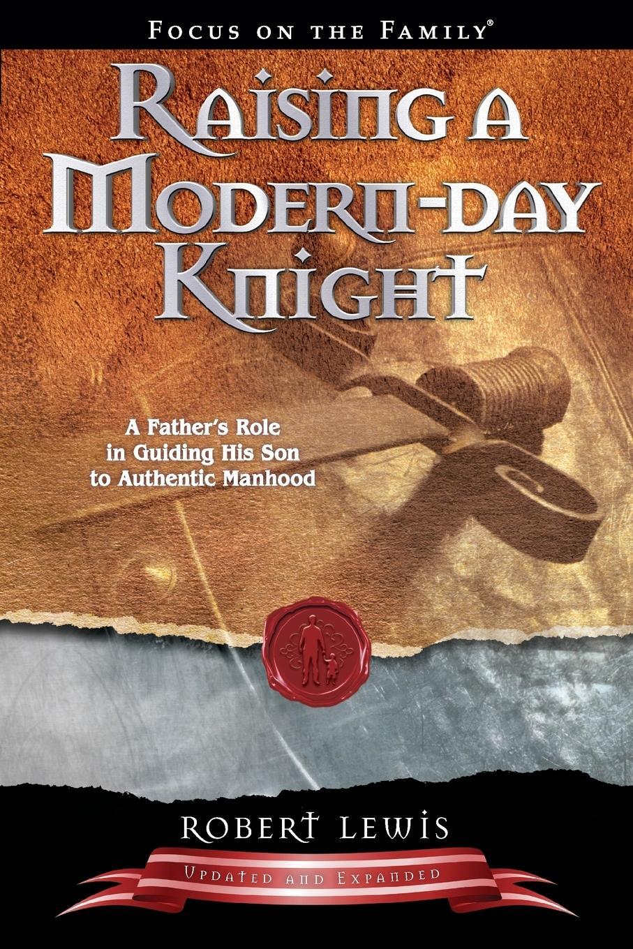 Cover: 9781589973091 | Raising a Modern-Day Knight | Robert Lewis | Taschenbuch | Paperback