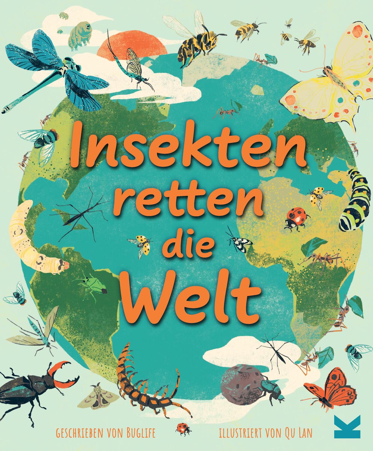 Cover: 9783962442576 | Insekten retten die Welt | Buglife (u. a.) | Buch | 48 S. | Deutsch
