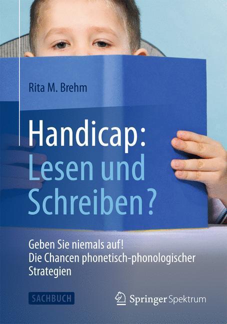 Cover: 9783642553042 | Handicap: Lesen und Schreiben? | Rita M. Brehm | Taschenbuch | XVI