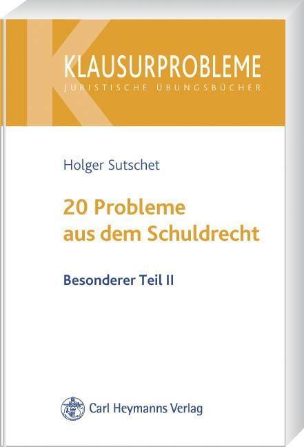 Cover: 9783800641161 | 20 Probleme aus dem Schuldrecht - Besonderer Teil II | Klausurprobleme