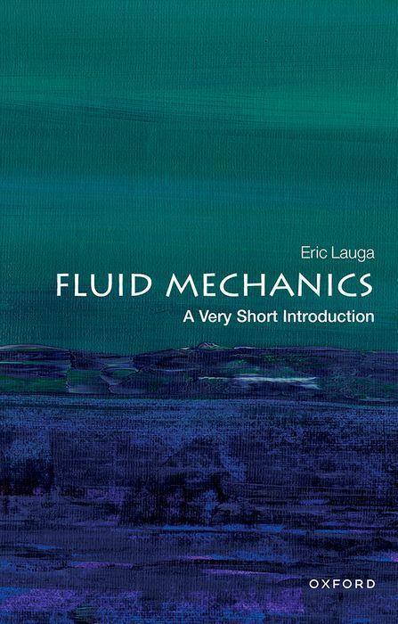 Cover: 9780198831006 | Fluid Mechanics: A Very Short Introduction | Eric Lauga | Taschenbuch