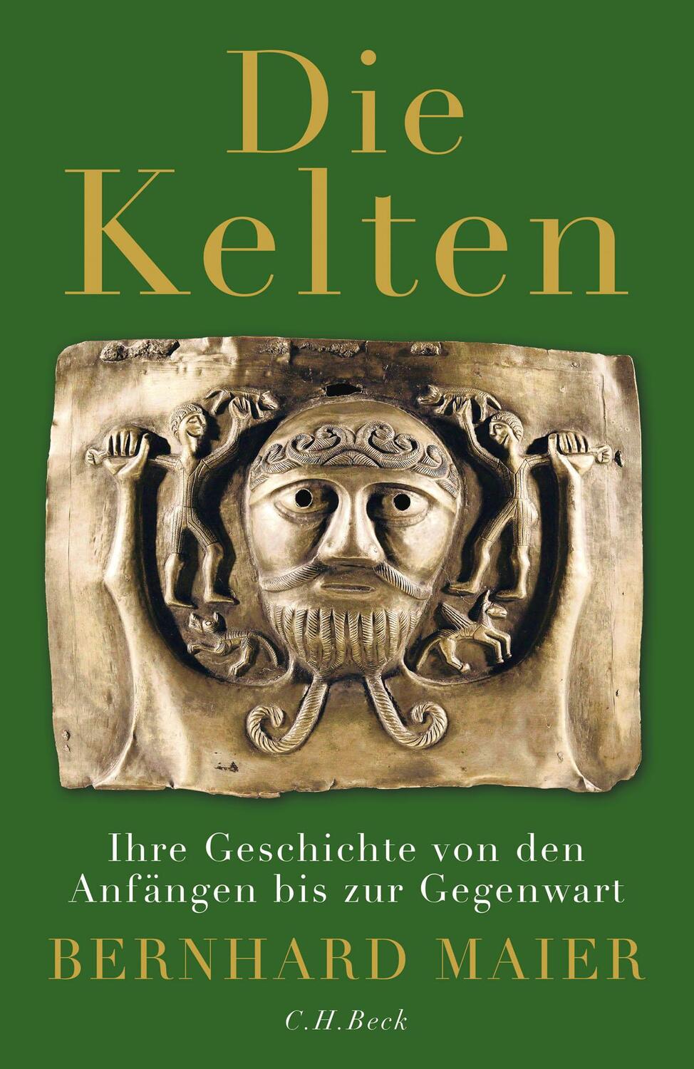 Cover: 9783406811111 | Die Kelten | Ihre Geschichte von den Anfängen bis zur Gegenwart | Buch