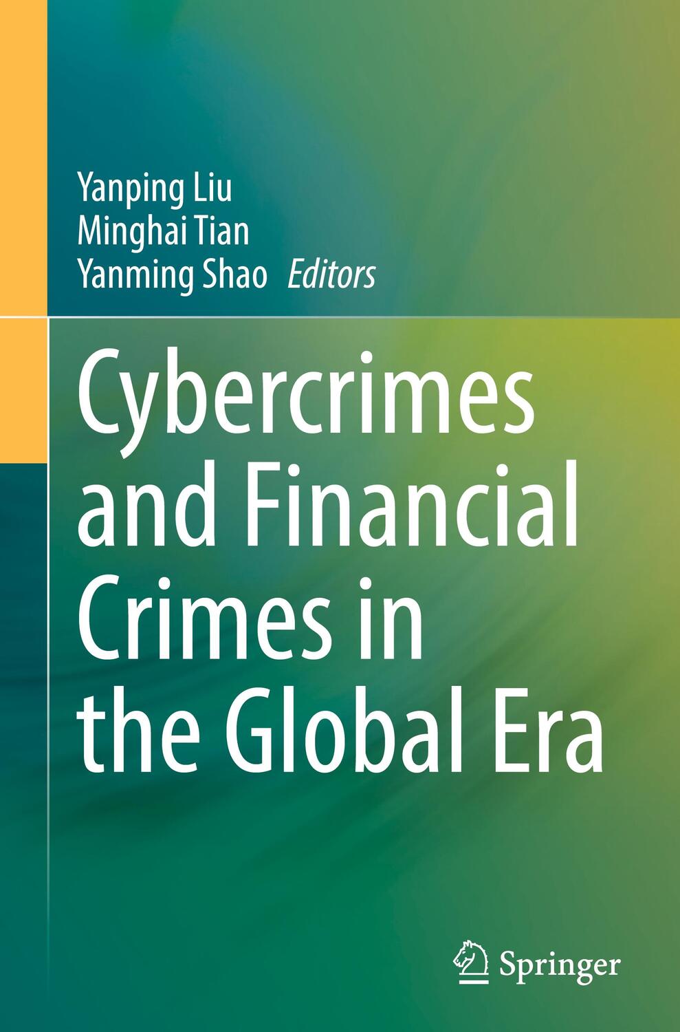 Cover: 9789811931888 | Cybercrimes and Financial Crimes in the Global Era | Liu (u. a.) | VII
