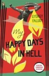 Cover: 9780141193205 | My Happy Days In Hell | Gyoergy Faludy | Taschenbuch | Englisch | 2010