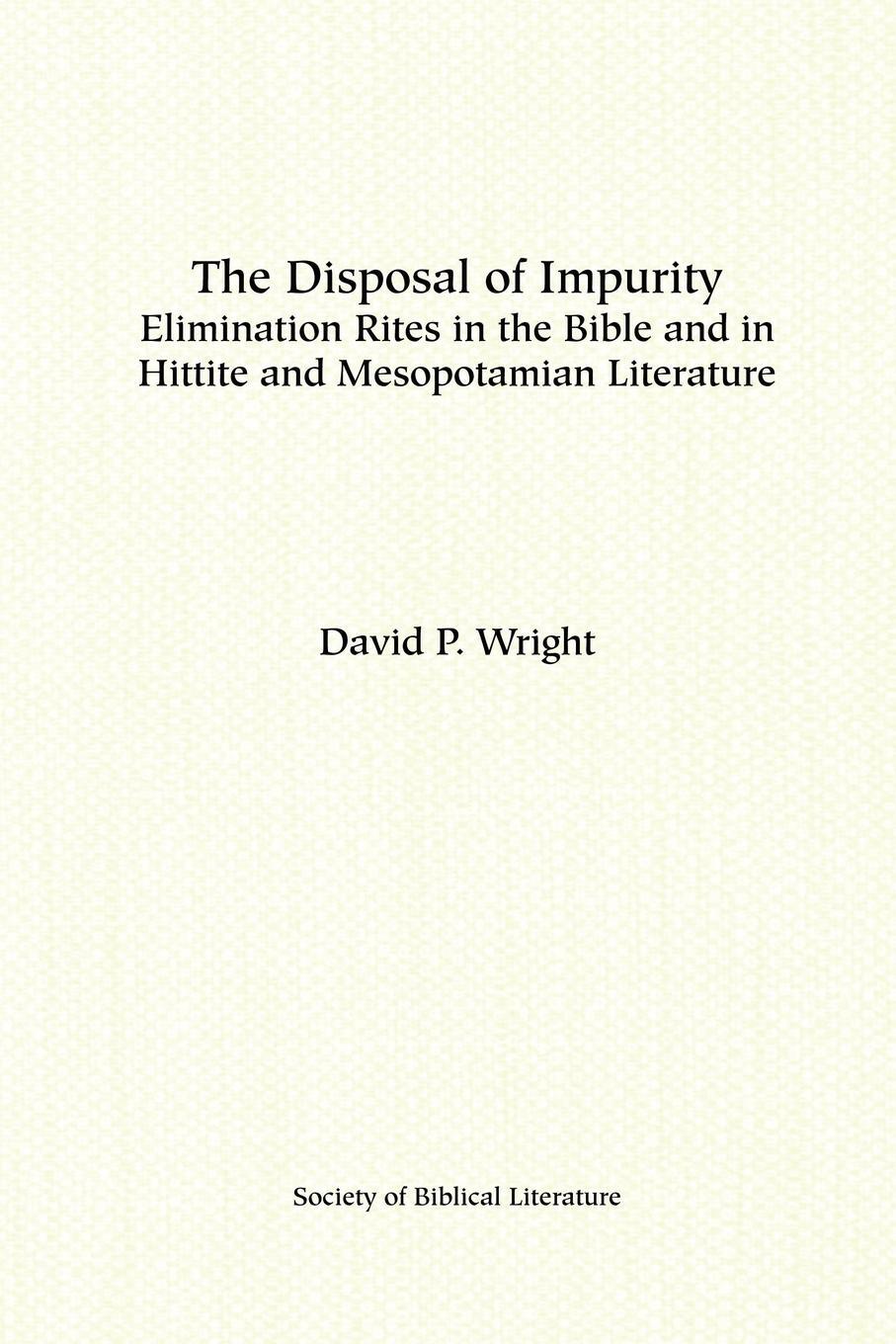 Cover: 9781555400576 | The Disposal of Impurity | David P. Wright | Taschenbuch | Paperback
