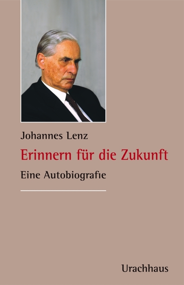 Cover: 9783825174033 | Erinnern für die Zukunft | Eine Autobiografie | Johannes Lenz | Buch