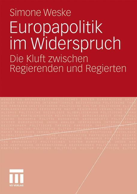 Cover: 9783531177946 | Europapolitik im Widerspruch | Simone Weske | Taschenbuch | Paperback