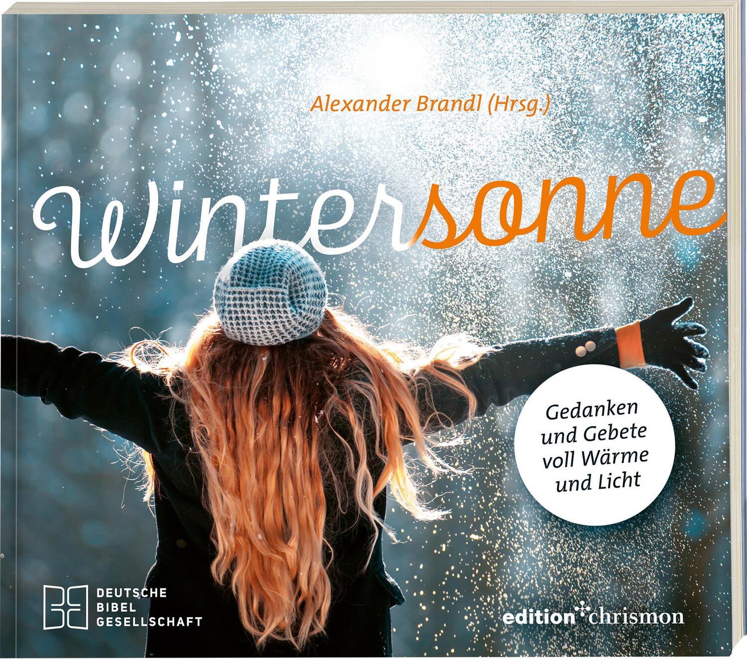 Cover: 9783438063229 | Wintersonne | Gedanken und Gebete voll Wärme und Licht | Brandl | Buch