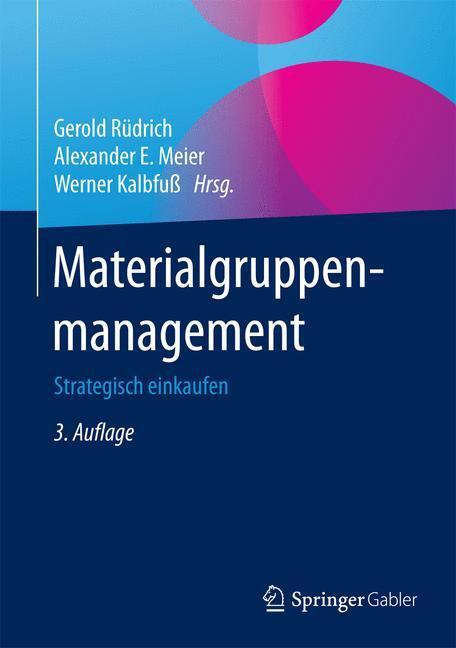 Cover: 9783834947307 | Materialgruppenmanagement | Strategisch einkaufen | Rüdrich (u. a.)