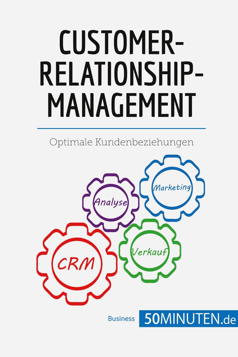 Cover: 9782808011211 | Customer-Relationship-Management | Optimale Kundenbeziehungen | Buch
