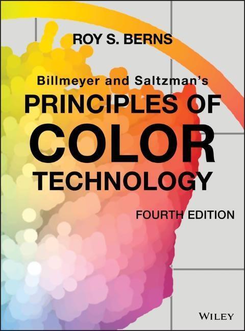 Cover: 9781119367222 | Billmeyer and Saltzman's Principles of Color Technology | Roy S Berns