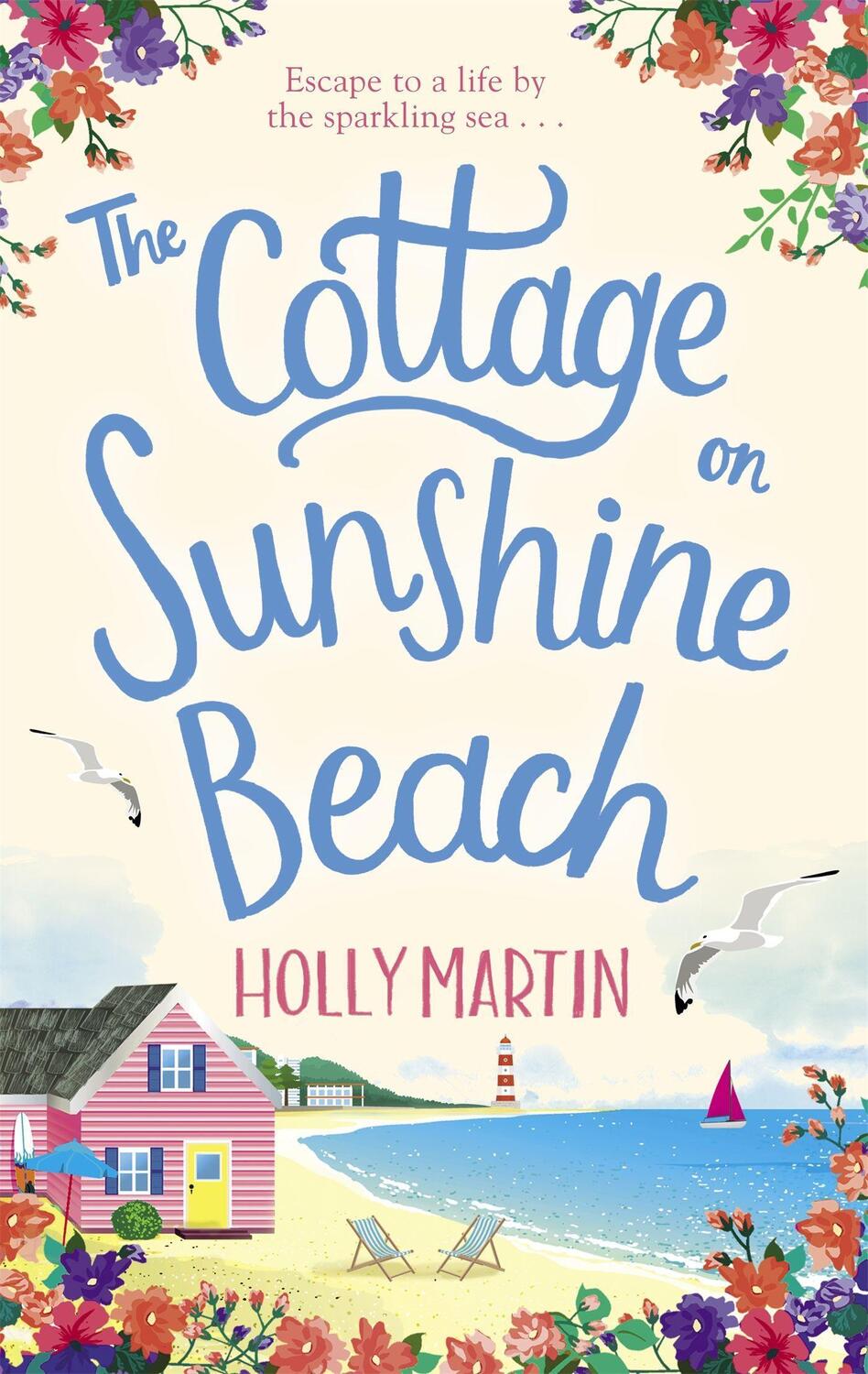 Cover: 9780751577815 | The Cottage on Sunshine Beach | Holly Martin | Taschenbuch | Englisch