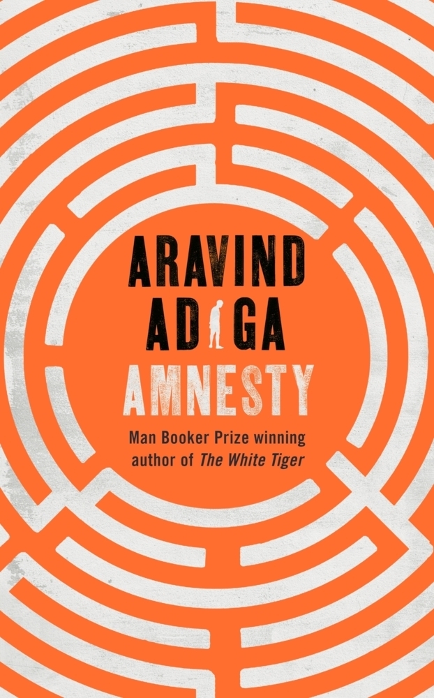 Cover: 9781509879045 | Amnesty | Aravind Adiga | Taschenbuch | Trade Paperback | Englisch