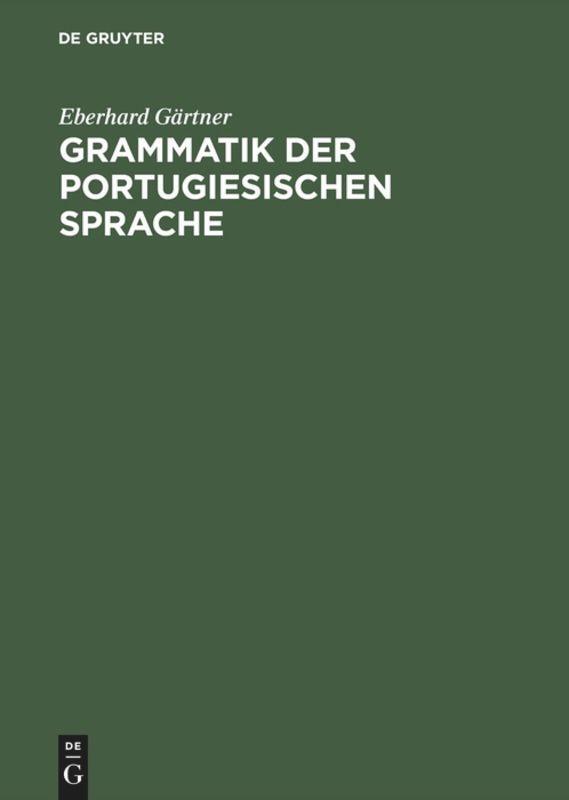 Cover: 9783484500815 | Grammatik der portugiesischen Sprache | Eberhard Gärtner | Buch | 1998
