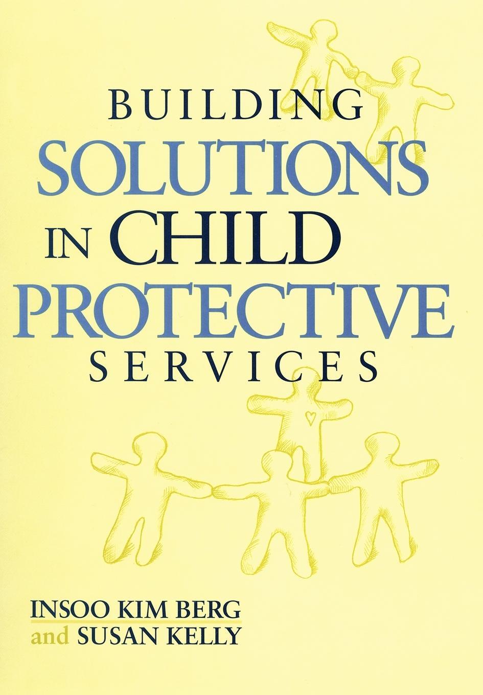 Cover: 9780393703108 | Building Solutions in Child Protective Services | Berg (u. a.) | Buch