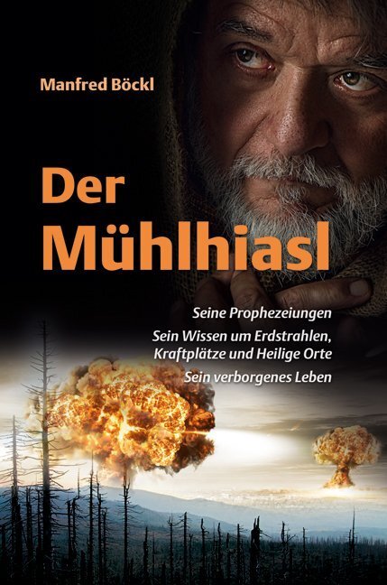 Cover: 9783955870577 | Der Mühlhiasl | Manfred Böckl | Buch | Deutsch | 2017