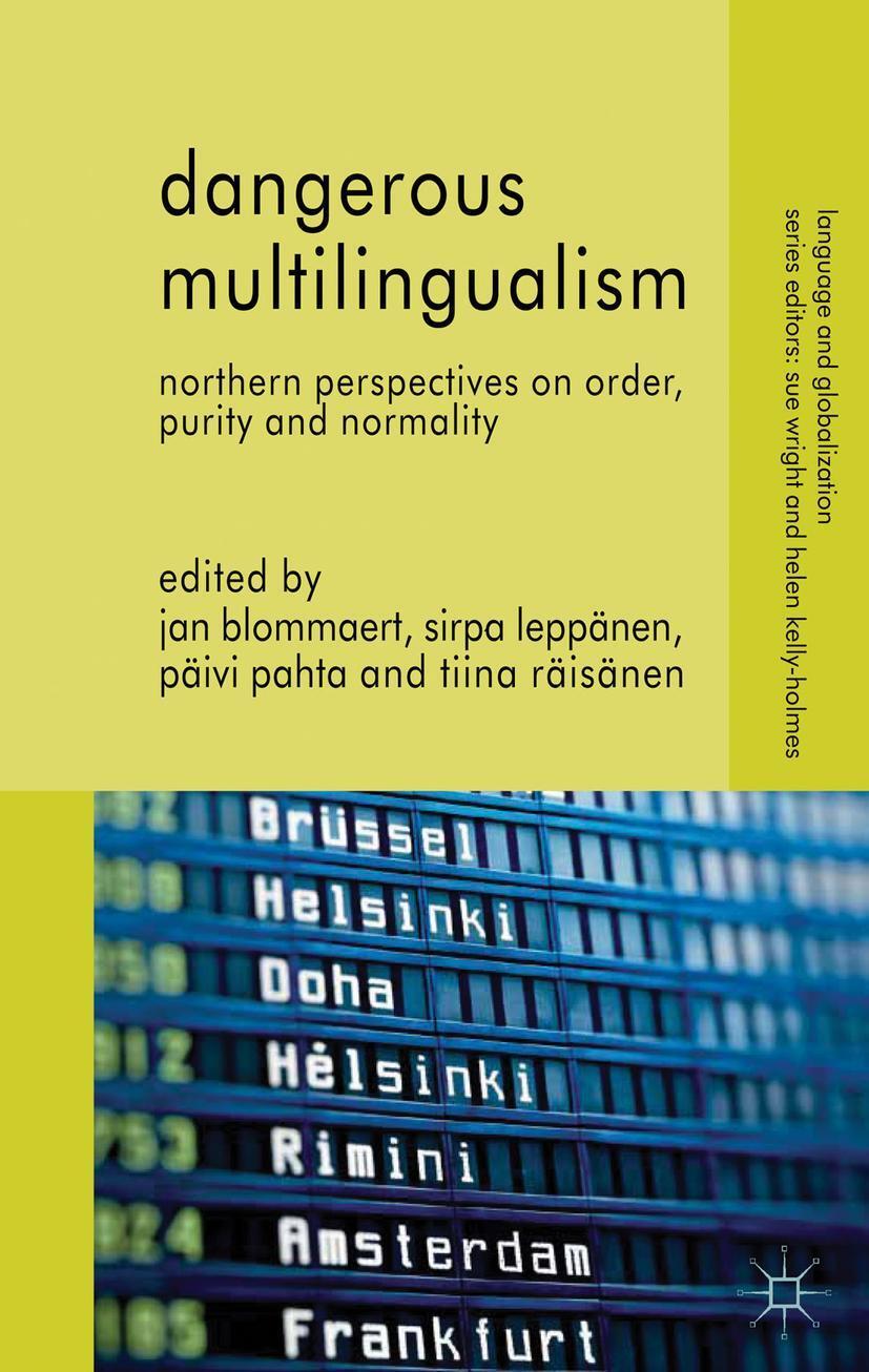 Cover: 9780230321410 | Dangerous Multilingualism | J. Blommaert (u. a.) | Buch | xv | 2012