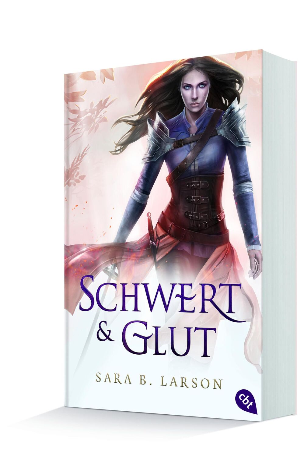 Bild: 9783570310878 | Schwert und Glut | Sara B. Larson | Taschenbuch | 352 S. | Deutsch