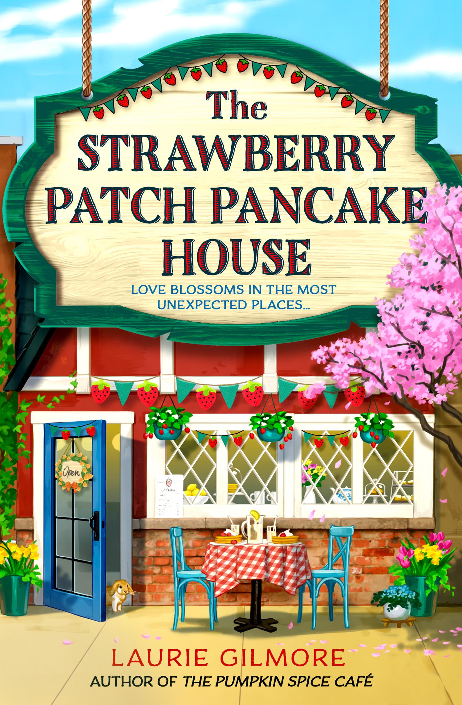 Cover: 9780008713348 | The Strawberry Patch Pancake House | Dream Harbor 4 | Laurie Gilmore