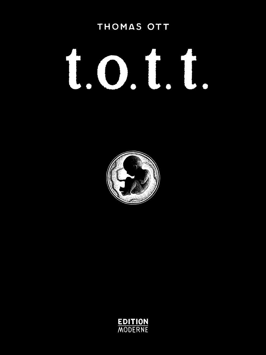 Cover: 9783907055601 | t.o.t.t. ( tott) | Illustrations 1985 - 2001 | Thomas Ott | Buch