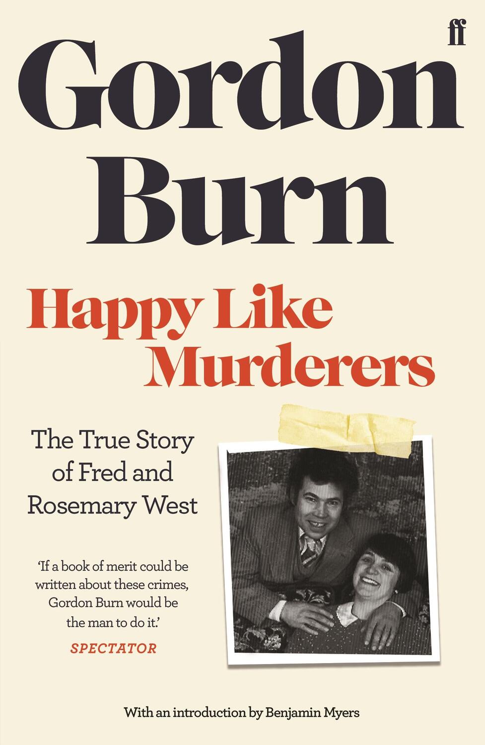 Cover: 9780571353651 | Happy Like Murderers | Gordon Burn | Taschenbuch | Englisch | 2019
