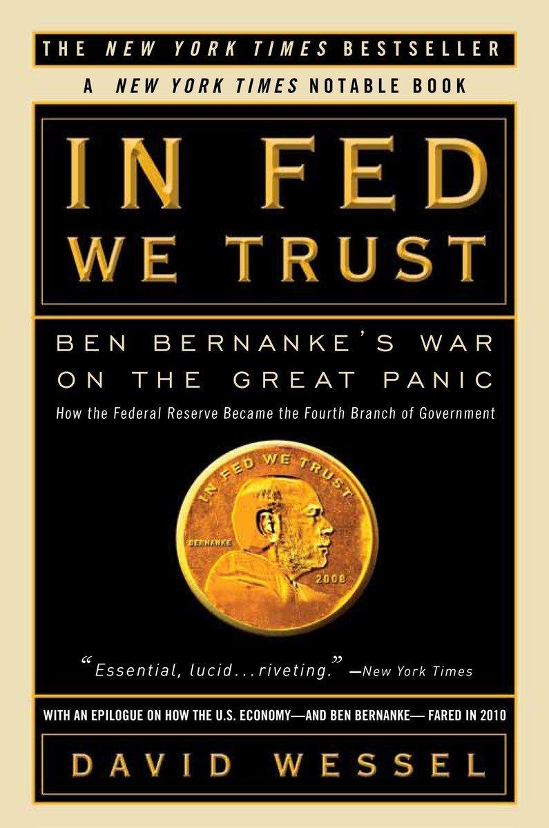 Cover: 9780307459695 | In FED We Trust | Ben Bernanke's War on the Great Panic | David Wessel
