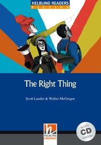 Cover: 9783990452561 | Helbling Readers Blue Series, Level 5 / The Right Thing, mit 1...