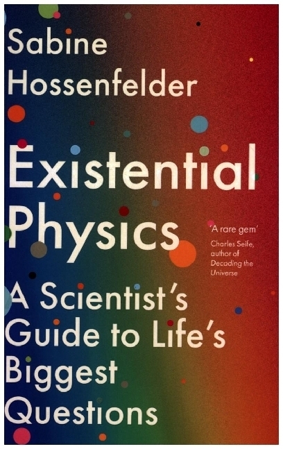 Cover: 9781838950361 | Existential Physics | A Scientist's Guide to Life's Biggest Questions