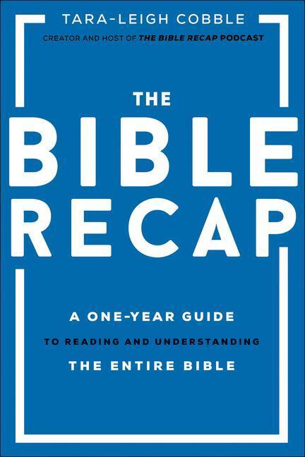 Cover: 9780764237034 | The Bible Recap: A One-Year Guide to Reading and Understanding the...