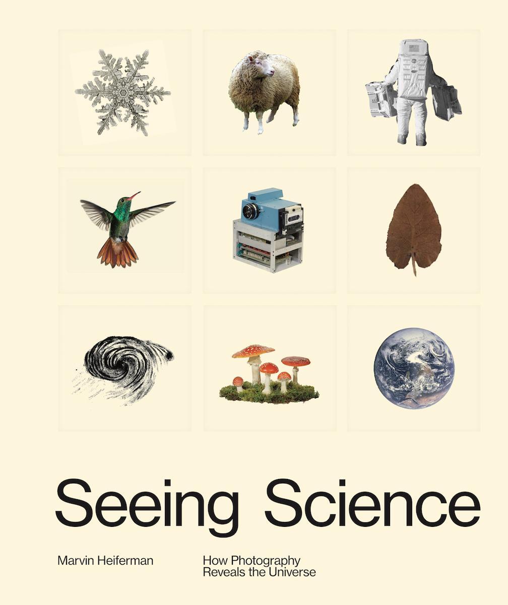 Cover: 9781597114479 | Seeing Science: How Photography Reveals the Universe | Heiferman