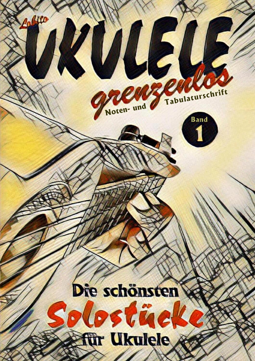 Cover: 9783749420278 | UKULELE grenzenlos | Lobito | Taschenbuch | Books on Demand