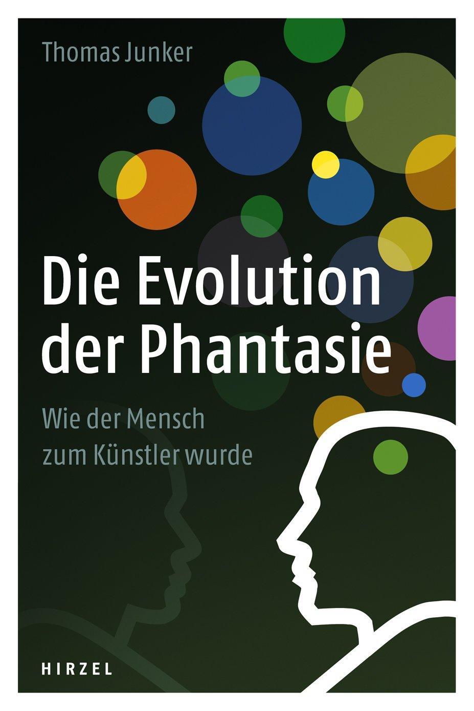 Cover: 9783777621807 | Die Evolution der Phantasie | Wie der Mensch zum Künstler wurde | Buch