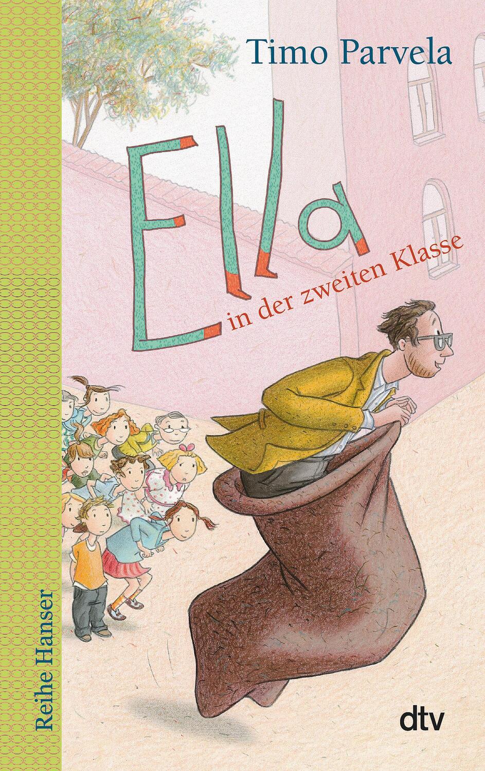 Cover: 9783423624817 | Ella in der zweiten Klasse. Bd. 02 | Timo Parvela | Taschenbuch | Ella