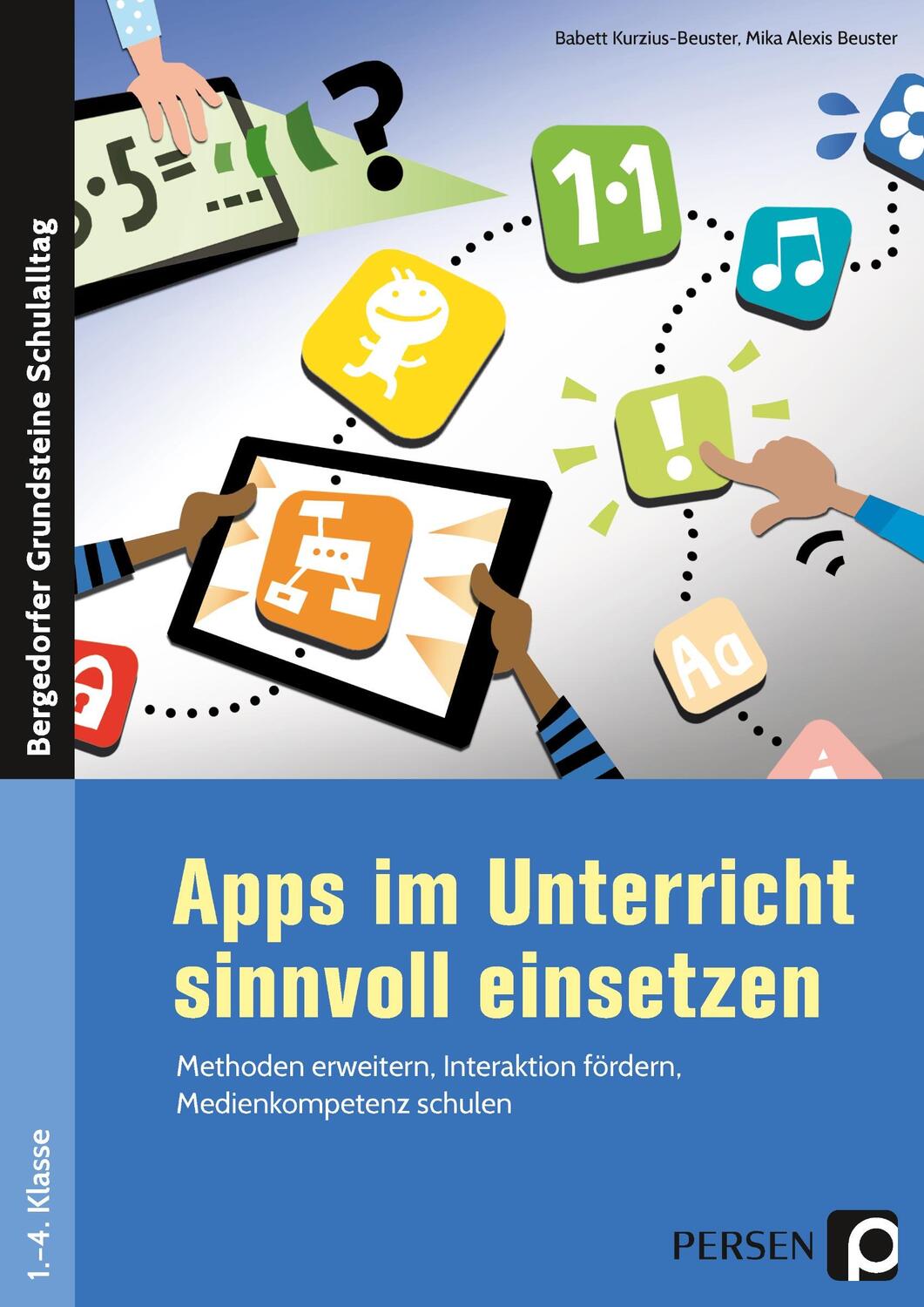 Cover: 9783403207719 | Apps im Unterricht sinnvoll einsetzen | Babett Kurzius-Beuster | 2021