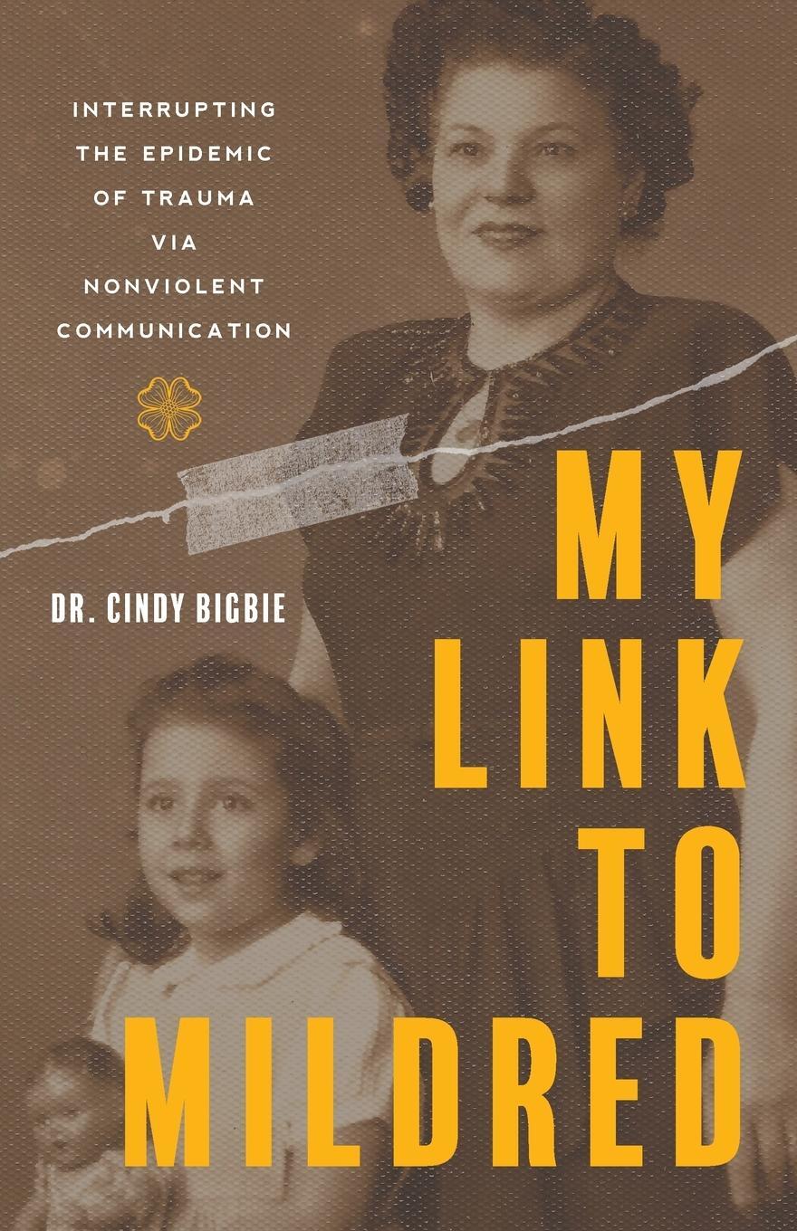 Cover: 9781544542553 | My Link to Mildred | Cindy Bigbie | Taschenbuch | Paperback | Englisch