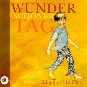 Cover: 9783937337029 | Wunderschöner Tag, 1 Audio-CD | 13 neue Kinderlieder | Lau (u. a.)