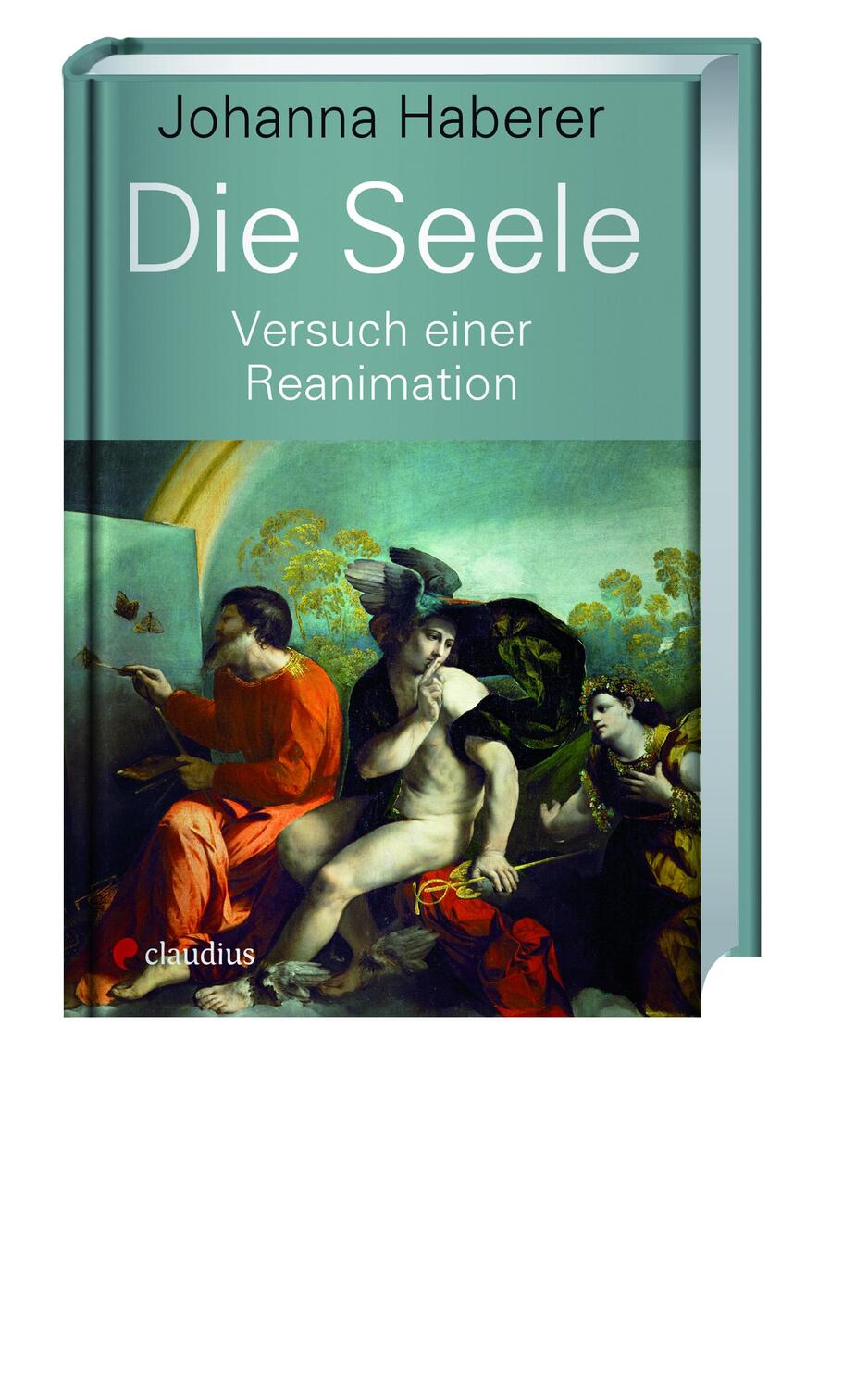 Bild: 9783532628614 | Die Seele | Versuch einer Reanimation | Johanna Haberer | Buch | 2021
