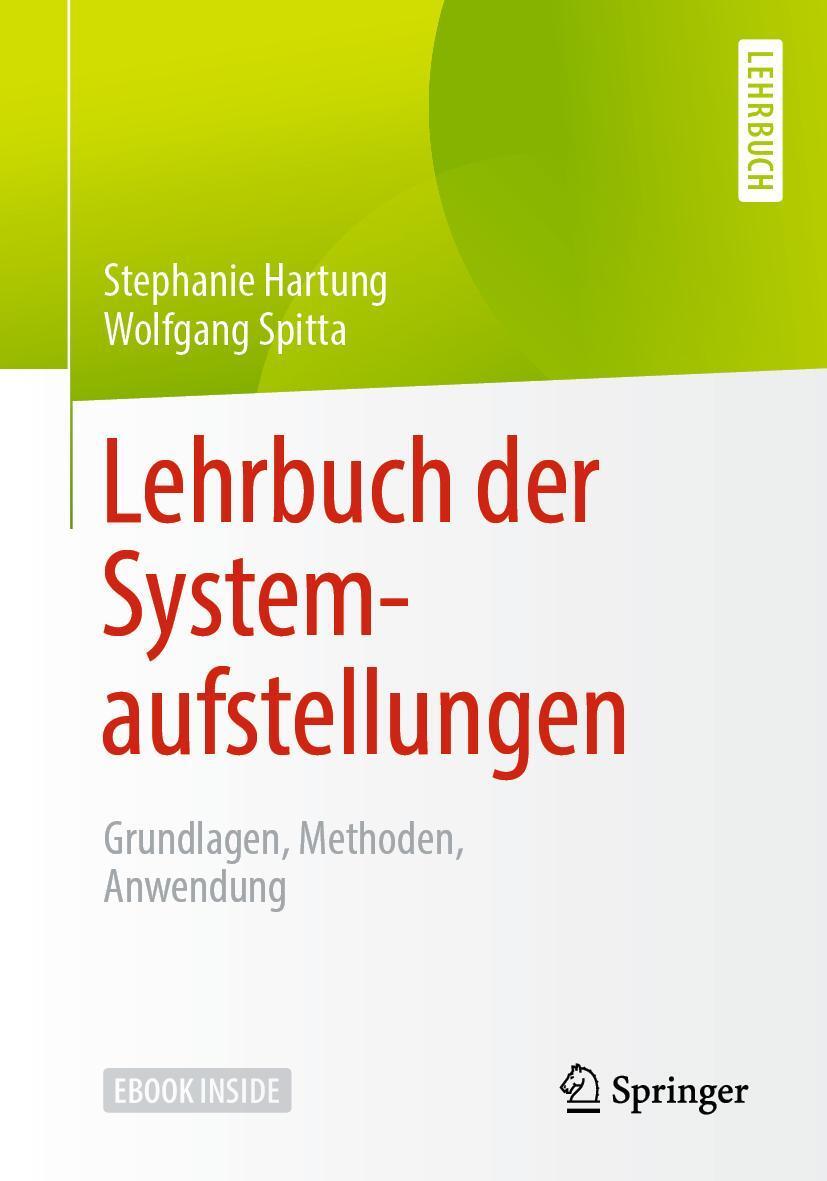Cover: 9783662611913 | Lehrbuch der Systemaufstellungen | Grundlagen, Methoden, Anwendung