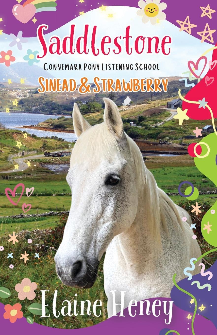 Cover: 9781915542694 | Saddlestone Connemara Pony Listening School Sinead and Strawberry