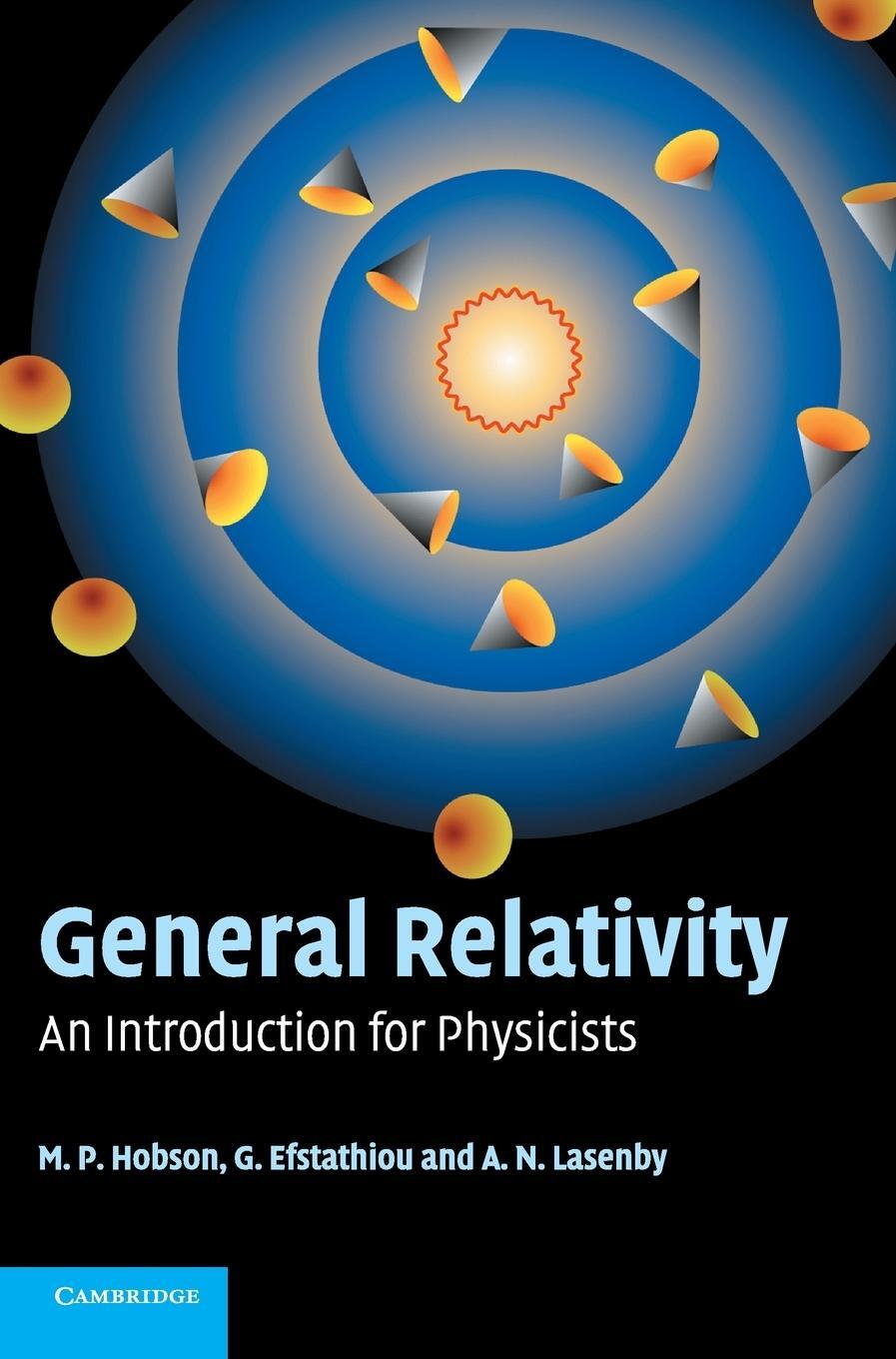 Cover: 9780521829519 | General Relativity | M. P. Hobson (u. a.) | Buch | Englisch | 2015