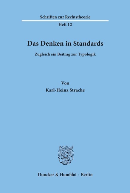 Cover: 9783428021994 | Das Denken in Standards | Zugleich ein Beitrag zur Typologik | Strache