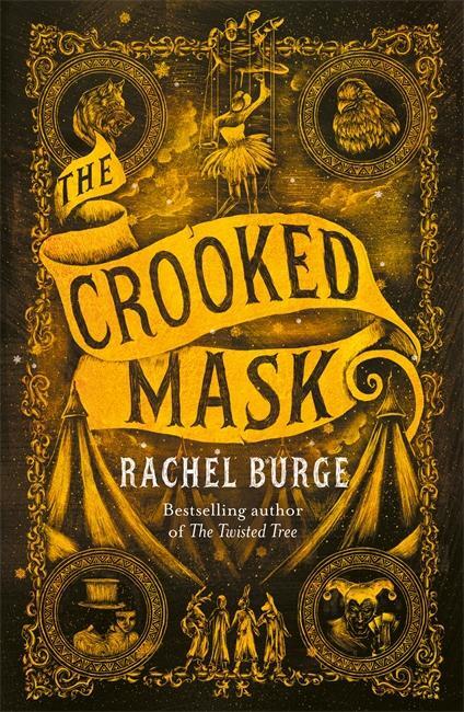 Cover: 9781471409202 | The Crooked Mask (sequel to The Twisted Tree) | Rachel Burge | Buch