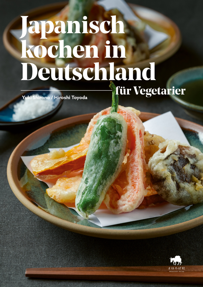 Cover: 9783981982084 | Japanisch kochen in Deutschland für Vegetarier | Yuki Shirono (u. a.)