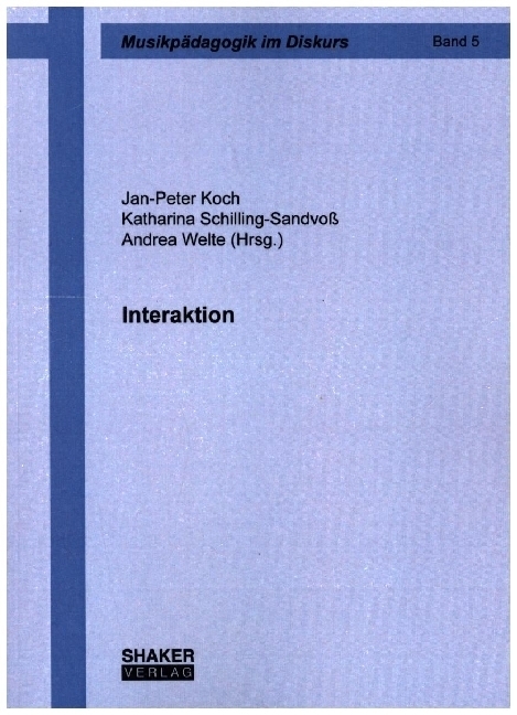 Cover: 9783844084795 | Interaktion | Jan-Peter Koch (u. a.) | Taschenbuch | 319 S. | Deutsch