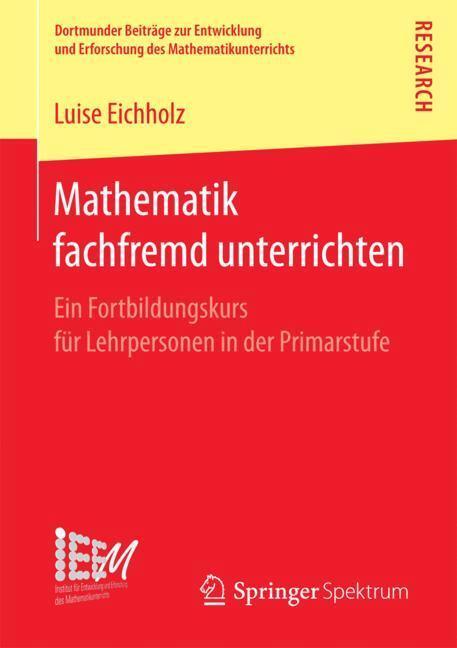 Cover: 9783658198954 | Mathematik fachfremd unterrichten | Luise Eichholz | Taschenbuch