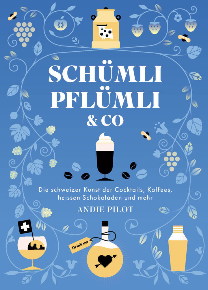 Cover: 9783038691600 | Schümli Pflümli &amp; co | Andie Pilot | Buch | 144 S. | Deutsch | 2024